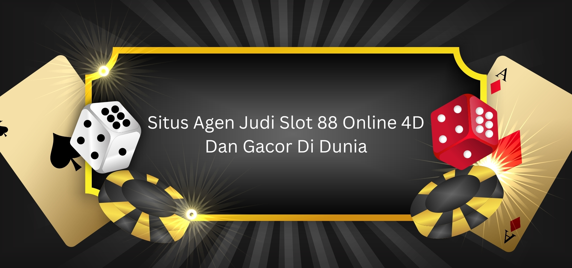 Laman Judi Slot 88 Online 4D Dan Gacor Di Dunia